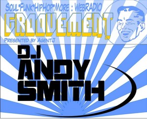 Groovement: DJ Andy Smith Groovement: DJ Andy Smith