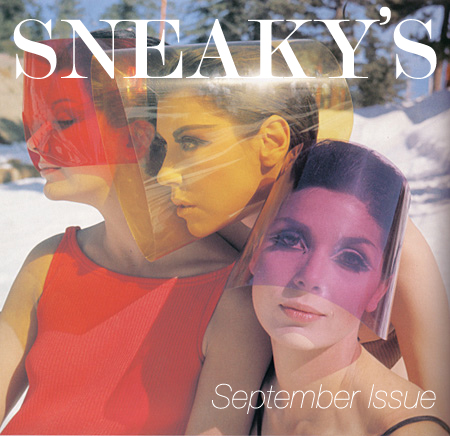 Sneaky's September Issue